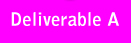 Deliverable A
