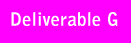 Deliverable G